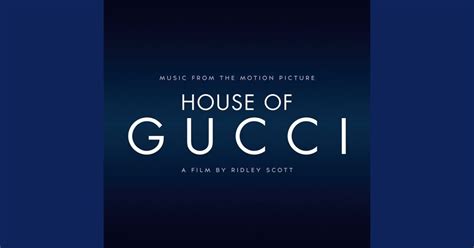 spot gucci colonna sonora|House Of Gucci (Music taken from the Motion Picture) .